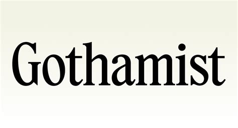 gothamist|gothamist meaning.